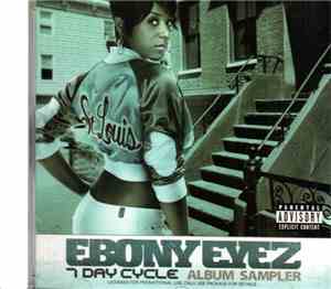 Ebony Eyez - 7 Day Cycle Album Sampler