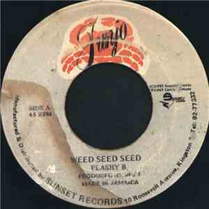 Flashy B - Weed Seed Seed