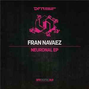 Fran Navaez - Neuronal EP