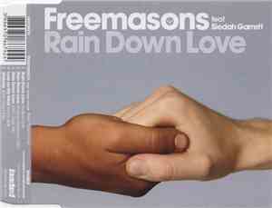 Freemasons Feat Siedah Garrett - Rain Down Love
