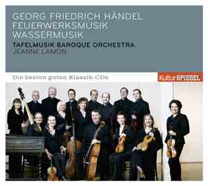 Georg Friedrich Händel - Tafelmusik Baroque Orchestra, Jeanne Lamon - Feuerwerksmusik / Wassermusik