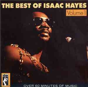 Isaac Hayes - The Best Of Isaac Hayes, Volume 1