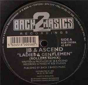 JB & Ascend - Ladies And Gentlemen (Remix) / The Flow
