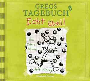 Jeff Kinney - Gregs Tagebuch 8: Echt übel!
