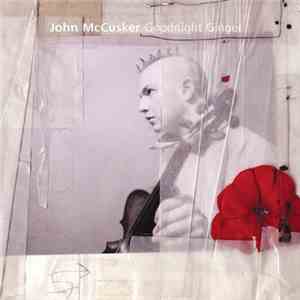 John McCusker - Goodnight Ginger