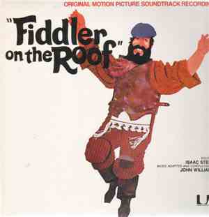John Williams  - Fiddler On The Roof : Original Motion Picture Soundtrack
