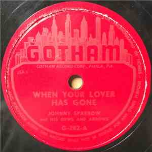 Johnny Sparrow And His Bows And Arrows - When Your Lover Has Gone