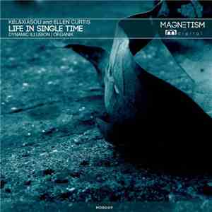 KEL&Xiasou And Ellen Curtis - Life In Single Time