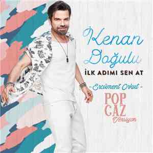 Kenan Doğulu - İlk Adımı Sen At (Ercüment Orkut Pop Caz Versiyon)