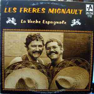 Les Frères Mignault - La Vache Espagnole