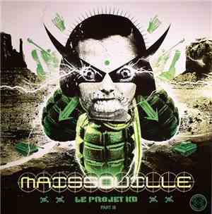 Maissouille - Le Projet KO Part III