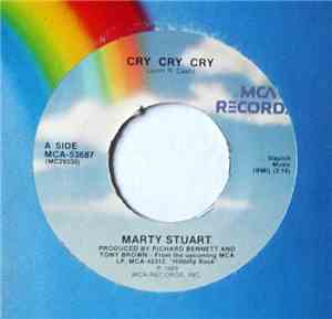 Marty Stuart - Cry, Cry, Cry / The Wild One