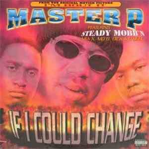 Master P / Mia X - If I Could Change