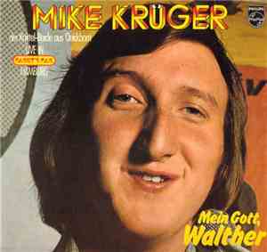 Mike Krüger - Mein Gott, Walther