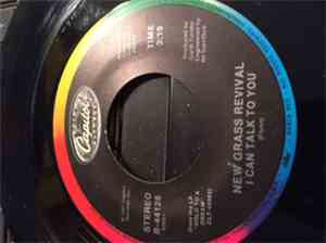 New Grass Revival - Can't Stop Now/ I Can Talk To You