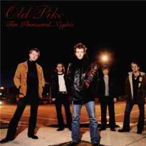 Old Pike - Ten Thousand Nights