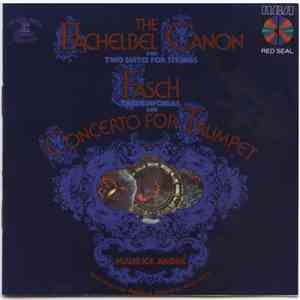 Pachelbel / Fasch / Jean-François Paillard / Jean-François Paillard Chamber Orchestra - The Pachelbel Canon And Two Suites For Strings / Two Sinfonias And Concerto For Trumpet