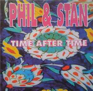 Phil & Stan - Time After Time