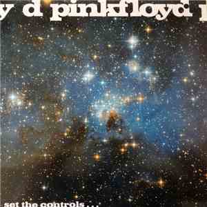 Pink Floyd - Set The  Controls For The Heart Of The Sun