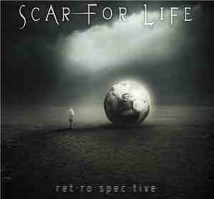 Scar For Life  - Retrospective