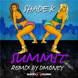 Shade K - Summit