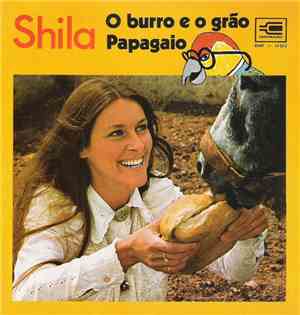 Shila - O Burro E O Grão / Papagaio