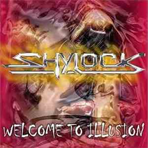 Shylock  - Welcome To Illusion