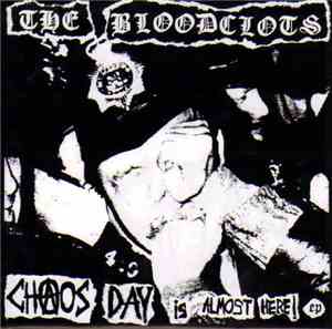 The Bloodclots - Chaos Day Is Almost Here
