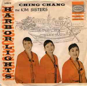 The Kim Sisters - Harbor Lights / Ching Chang