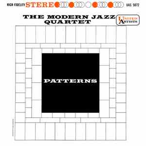 The Modern Jazz Quartet - Patterns