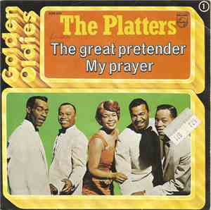 The Platters - The Great Pretender / My Prayer