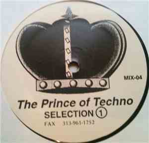 The Prince Of Techno - Selection 1