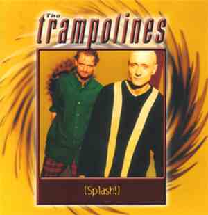 The Trampolines - Splash!