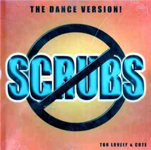Too Lovely & Cute - No Scrubs: The Dance Version!