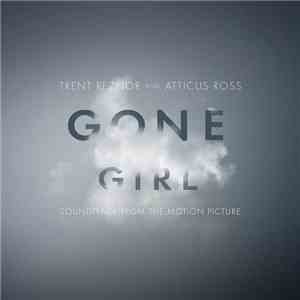 Trent Reznor & Atticus Ross - Gone Girl