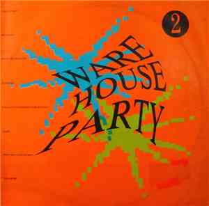 Various - Ware House Party 2