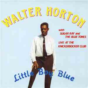 Walter Horton - Little Boy Blue