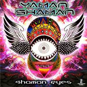 Yaman Shaman - Shaman Eyes