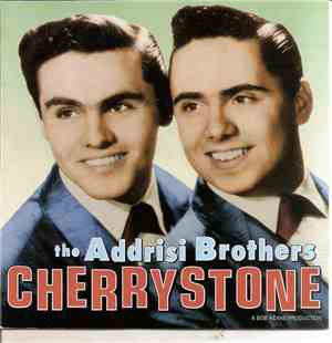 Addrisi Brothers - Cherrystone