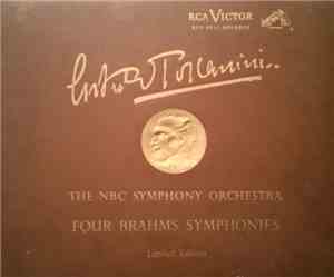 Arturo Toscanini, NBC Symphony Orchestra - Four Brahms Symphonies