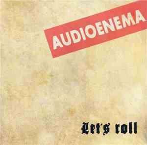 Audioenema - Let's Roll