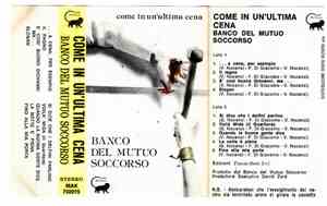 Banco Del Mutuo Soccorso - Come In Un'Ultima Cena