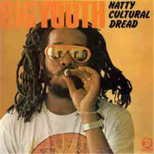 Big Youth - Natty Cultural Dread