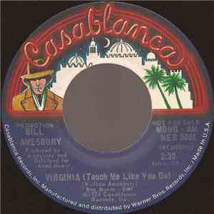 Bill Amesbury - Virginia (Touch Me Like You Do)