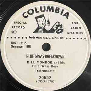 Bill Monroe And His Blue Grass Boys - Blue Grass Breakdown / Toy Heart