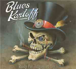 Blues Karloff - Ready For Jugement Day
