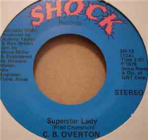 C. B. Overton - Superstar Lady