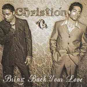 Christión - Bring Back Your Love / Pimp This Love