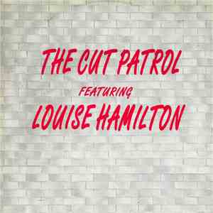 Cut Patrol Featuring Louise Hamilton - Save A Prayer