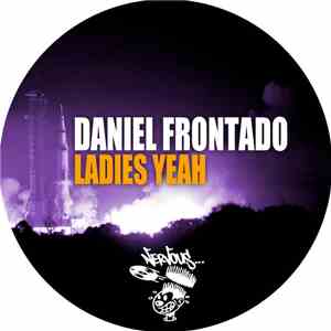 Daniel Frontado - Ladies Yeah